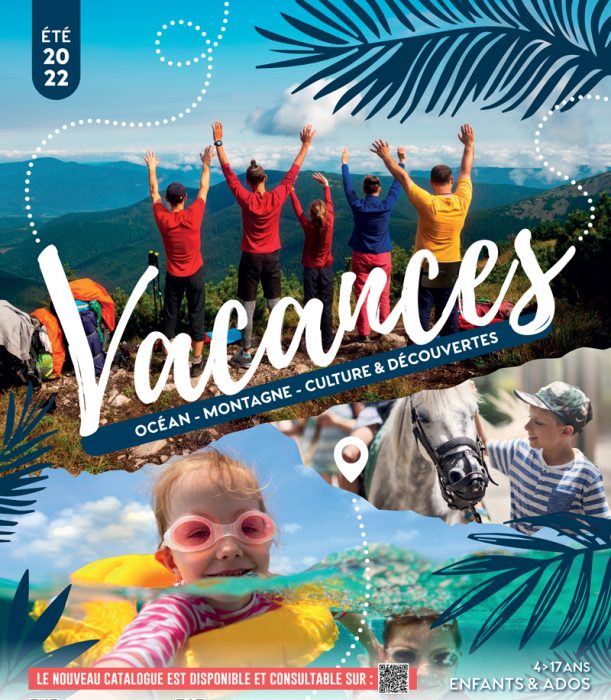 Retrouvez le nouveau catalogue vacances enfants-ados de l’été 2022